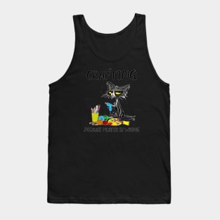 Funny Cat Crafting Because Murder Is Wrong Tank Top